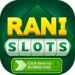 RANI SLOTS APK DOWNLOAD | RANISLOTS.COM